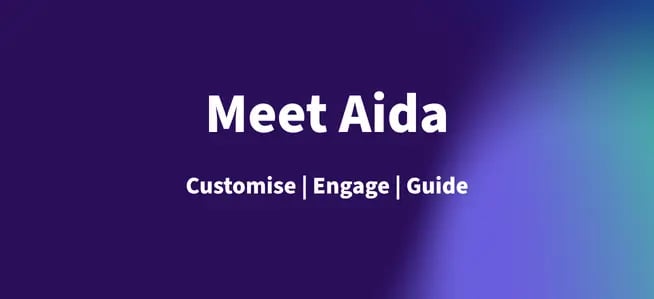 Meet Aida - Customise, Engage, Guide