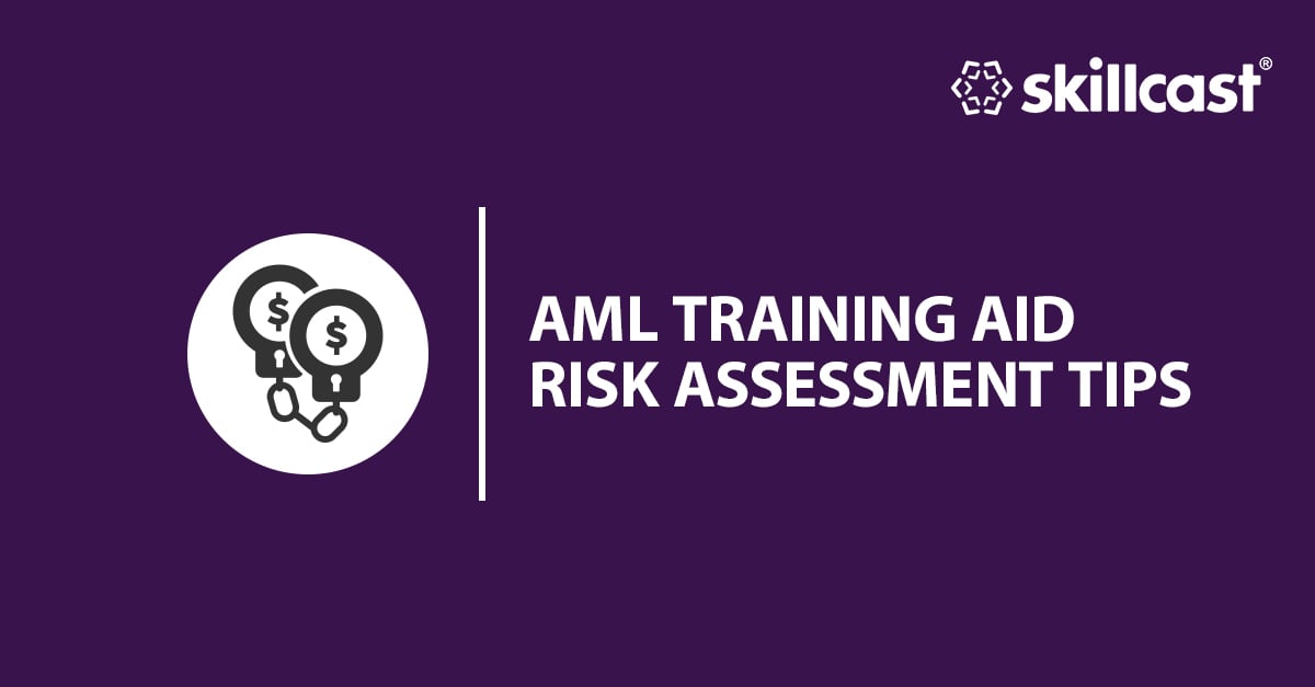 AML Risk Assessment Tips 