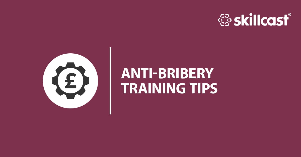Anti-bribery Training Tips 