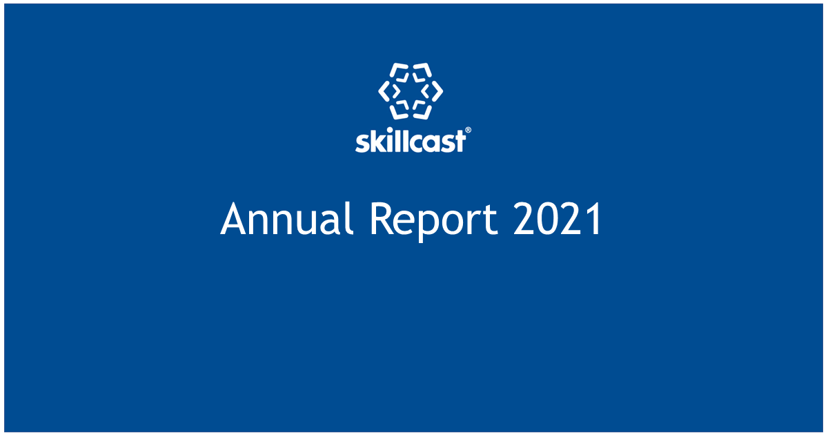 Skillcast Annual Report 2021