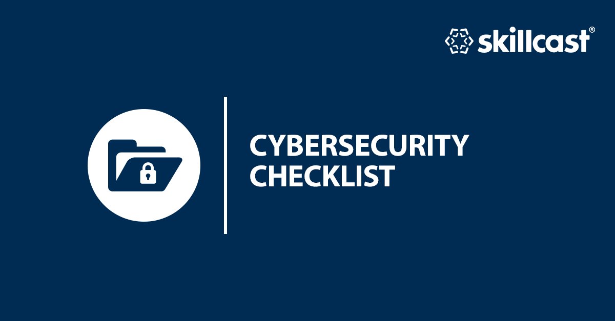 Staff Cybersecurity Checklist | Skillcast