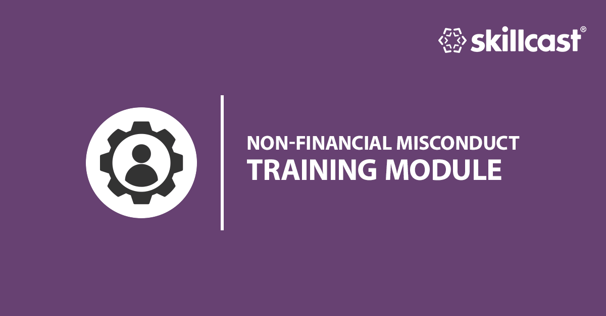 Non-financial Misconduct Training Module