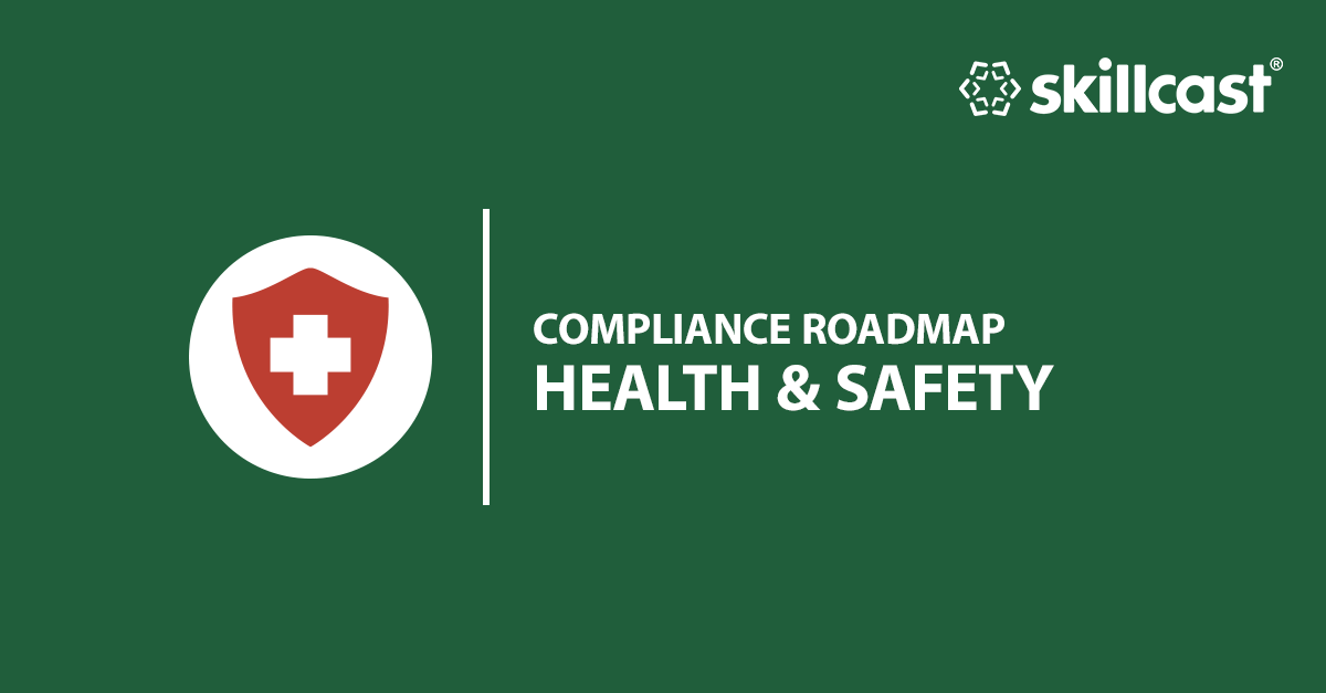 Health and Safety Roadmap