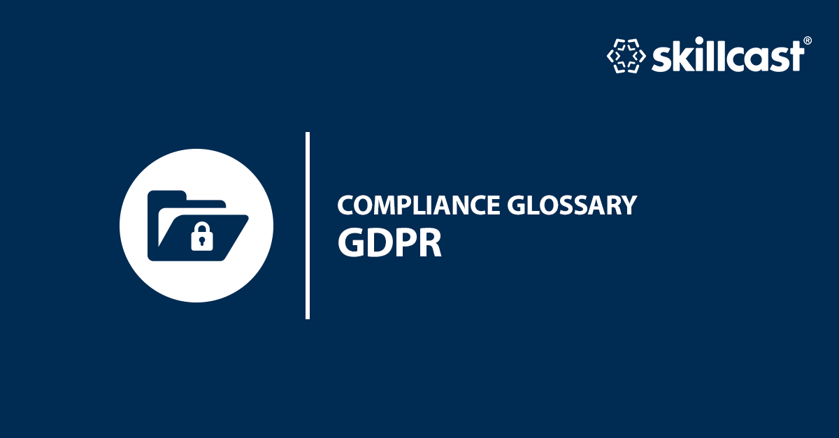 GDPR Glossary