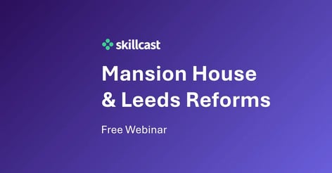 webinar:-mansion-house-&-leeds-reforms