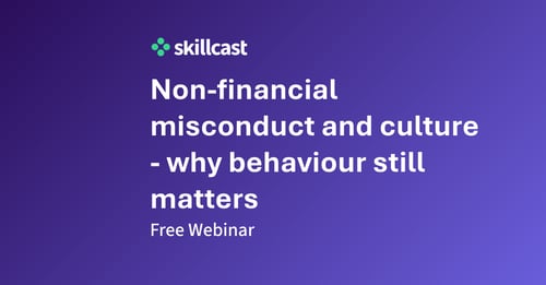 Webinar: Webinar: Non-Financial Misconduct and Culture
