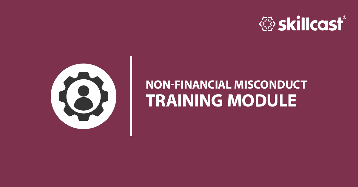Non-financial Misconduct training module
