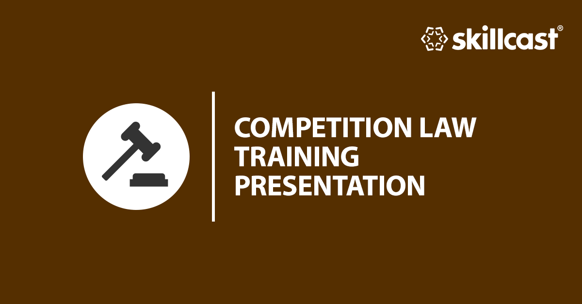 Competition Law Training Presentation
