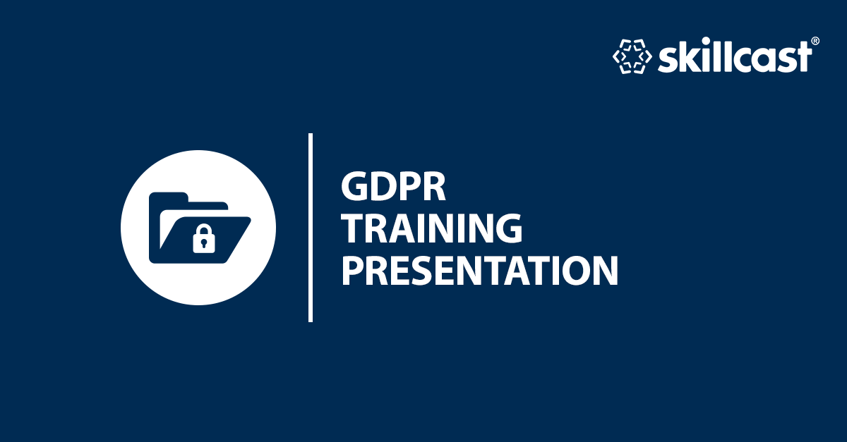 GDPR Training Presentation