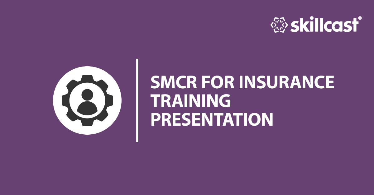 SMCR for Insurance Training Presentation