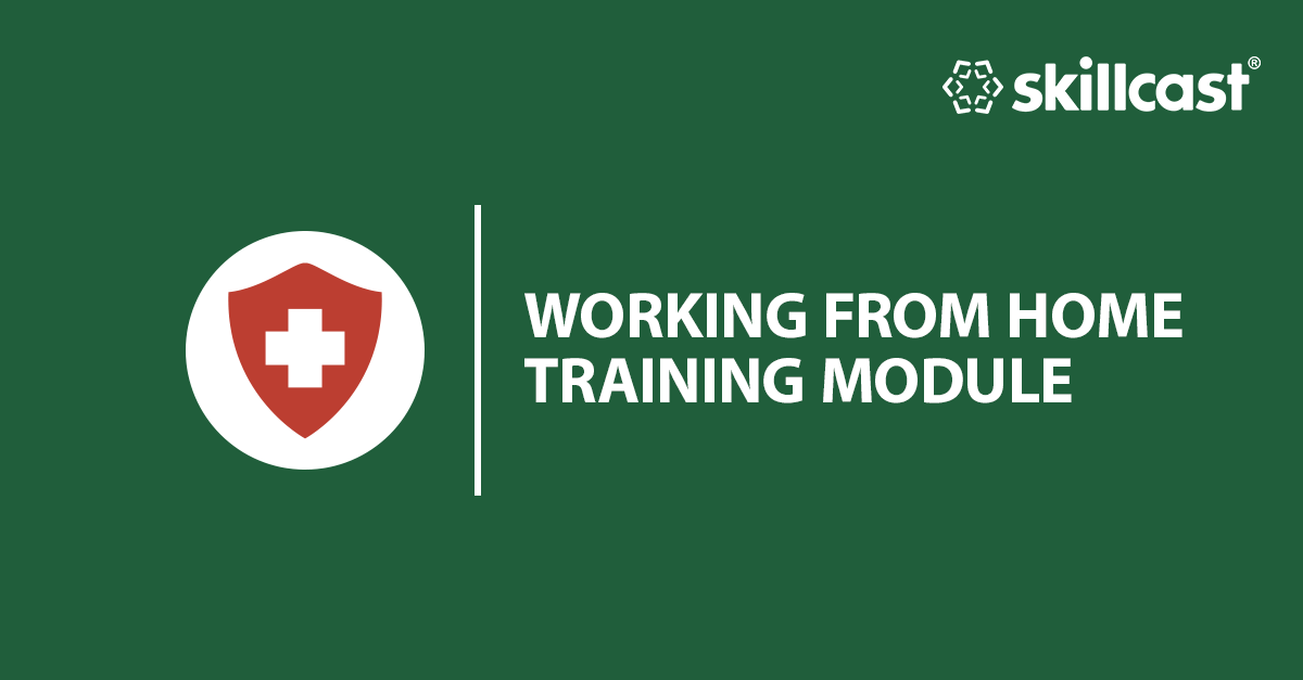 Working from Home Training Module