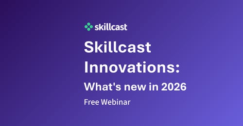 Webinar: Skillcast Innovations: What's new in 2026