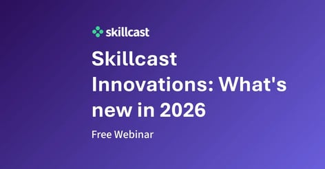 webinar:-skillcast-innovations:-what's-new-in-2026