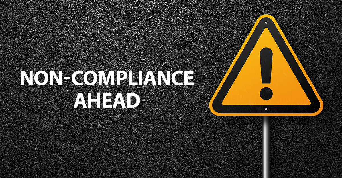 Top 4 Warning Signs of Non-compliance