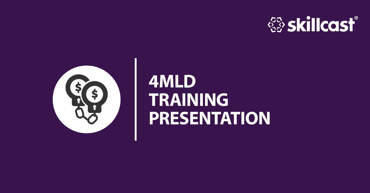 4mld Anti Money Laundering Training Presentation Skillcast